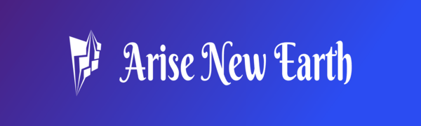 Arise New Earth